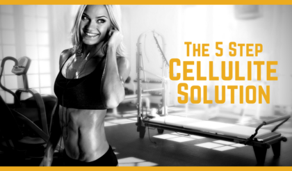 The 5 Step Cellulite Solution